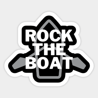 Rock The Boat Sticker